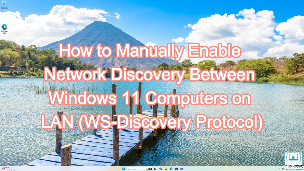 How to Manually Enable Network Discovery Between Windows 11 Computers on LAN (WS-Discovery Protocol)