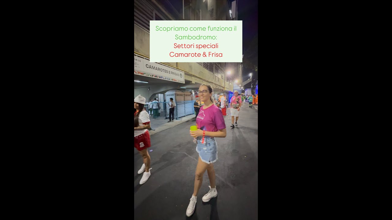 Scopriamo come funziona il Sambodromo a Rio de Janeiro: settori speciali Camarote & Frisa