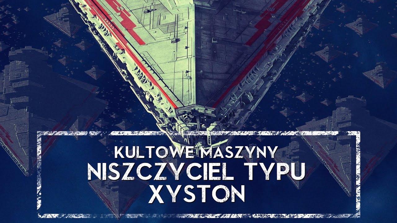 Kultowe Maszyny: Xyston — niszczyciel planet, który miał złamać galaktykę 🌌💥 ｢HOLOCRON｣