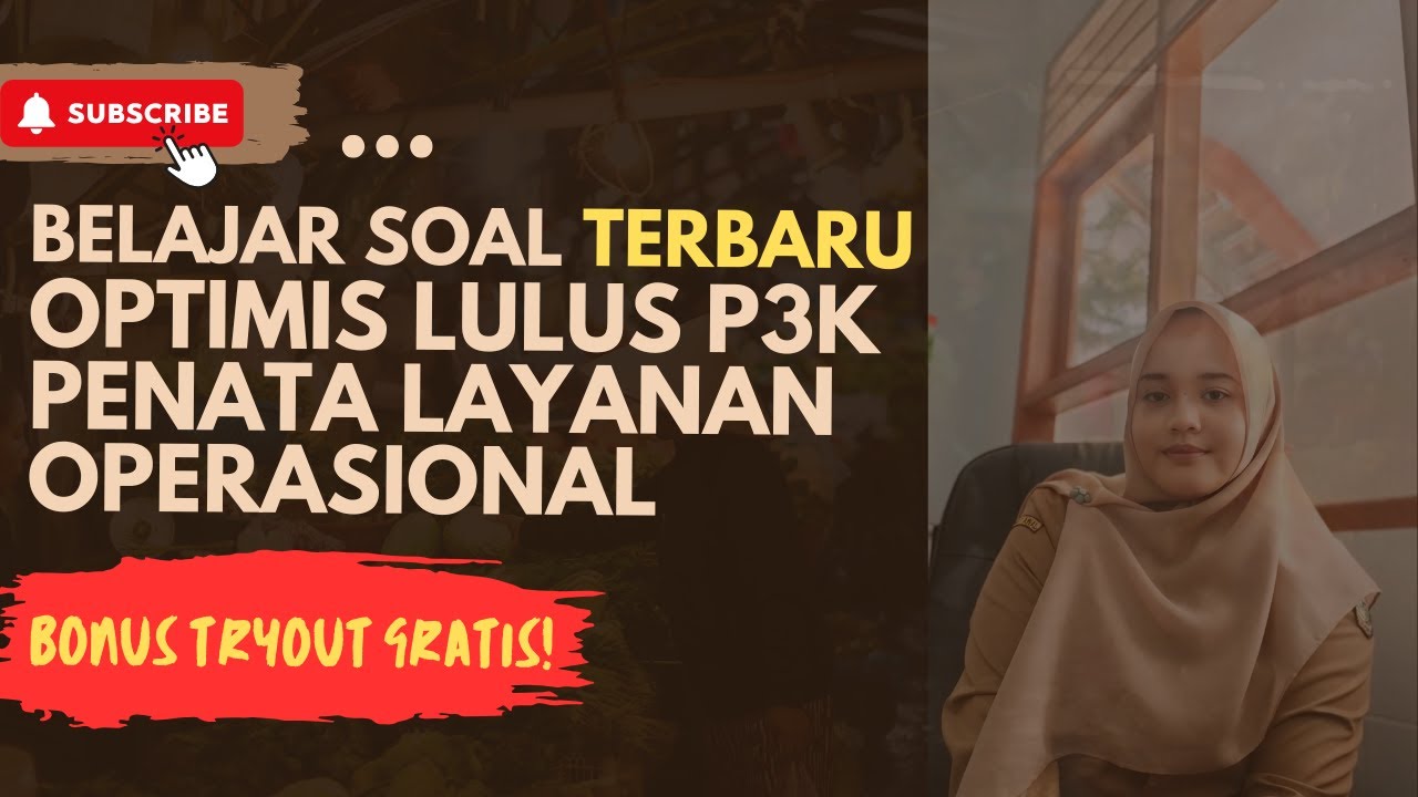 BAHAS SOAL PPPK PENATA LAYANAN OPERASIONAL TERBARU PLUS BONUS TRYOUT