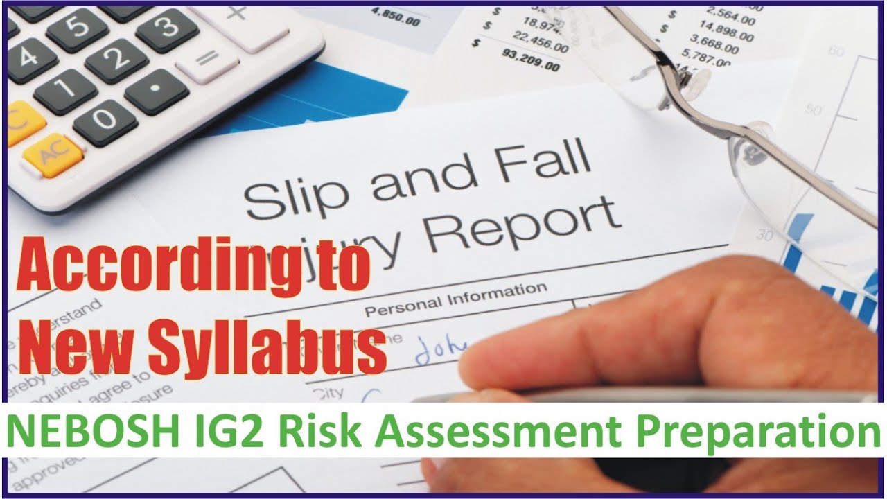 NEBOSH IG2 Risk Assessment Preparation || How to make IG2 Report New Syllabus || IG1 Open Book Exam