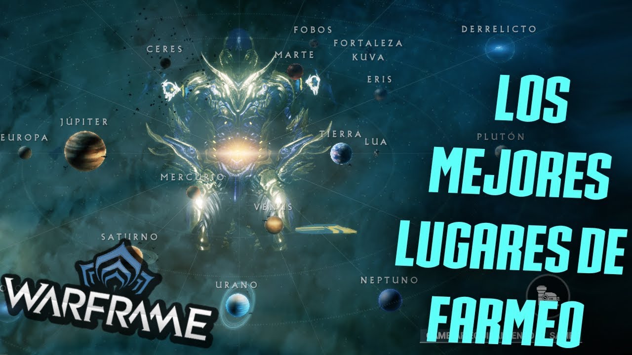 🌍 Los mejores lugares de farmeo en Warframe