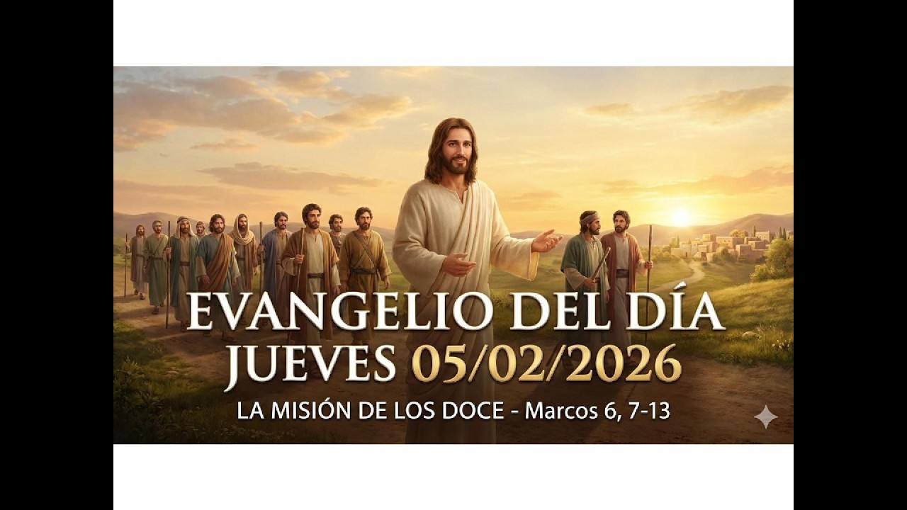 Evangelio de Hoy 05/02 | Confiar en Dios y caminar con lo esencial
