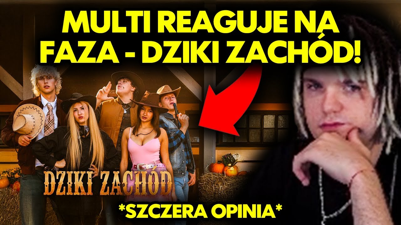 MULTI reaguje na FAZA - DZIKI ZACHÓD! *szczera opinia*