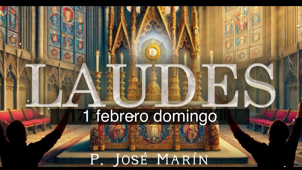 Laudes de Hoy 1 febrero domingo (2026)