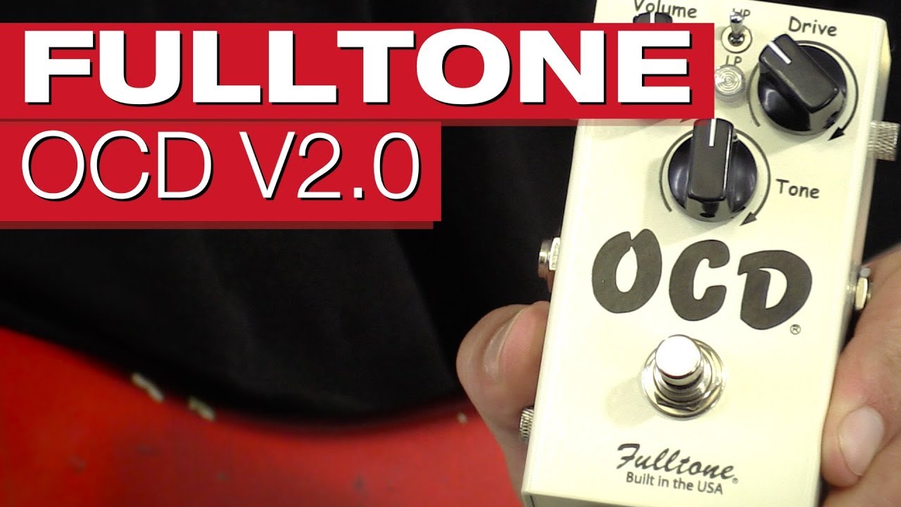 Fulltone OCD V2.0 (Einer unserer Favoriten!)