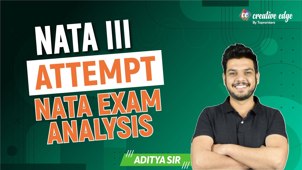 NATA III Attempt 2022 Live Paper Analysis | NATA 2022 Exam Analysis | NATA 2022 Difficulty Level