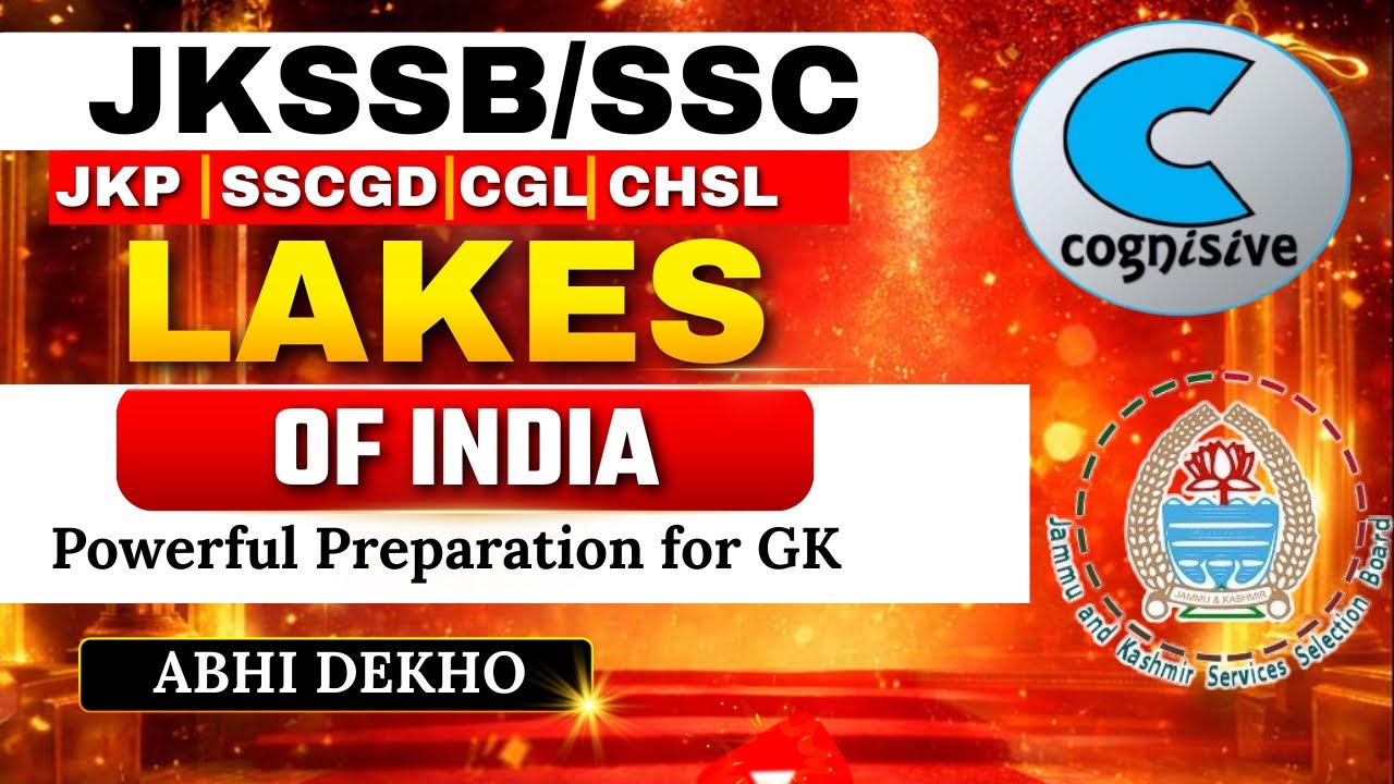 All Lakes in India 2026 | Complete List State Wise | Static GK for JKSSB, SSC, JKP Constable, SSC GD