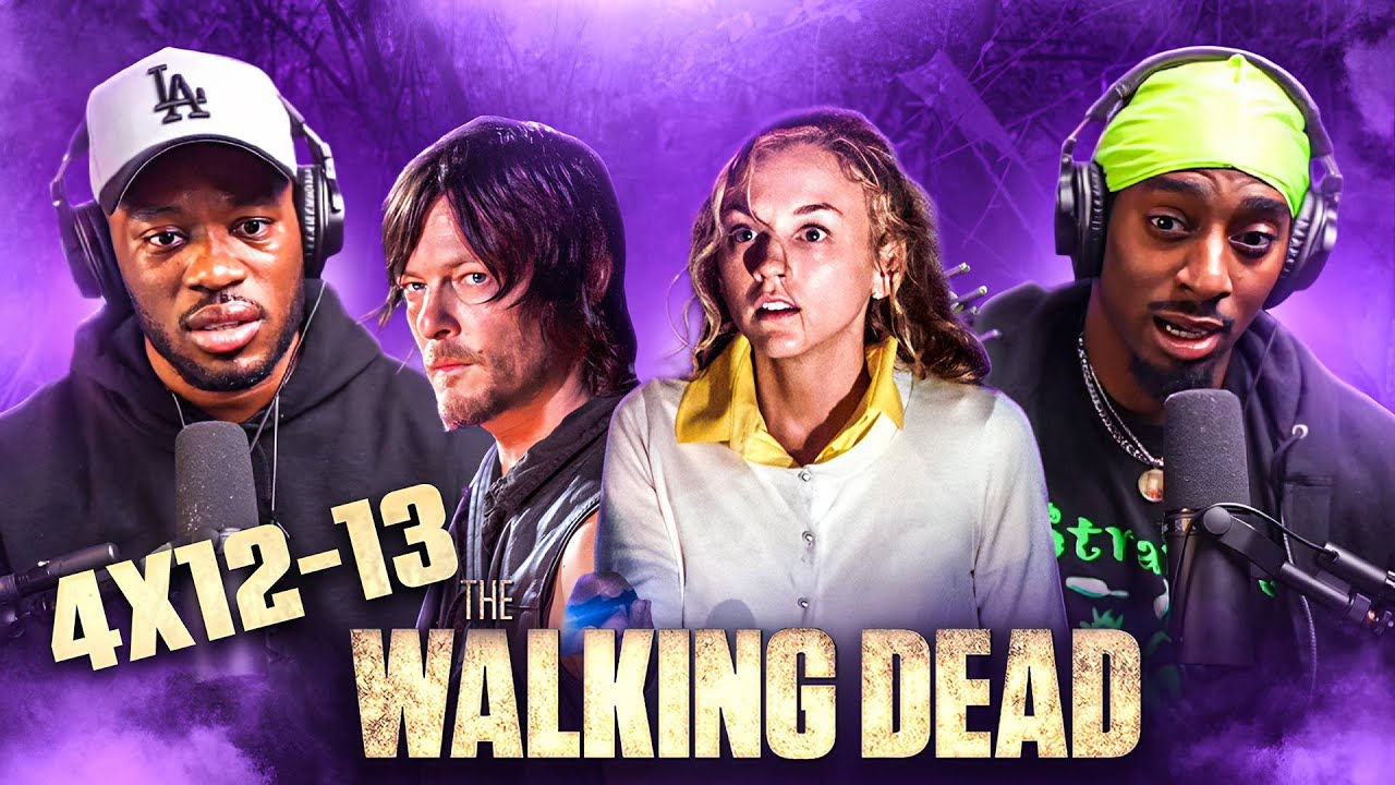 THE WALKING DEAD 4X12 & 4X13 REACTION & REVIEW 