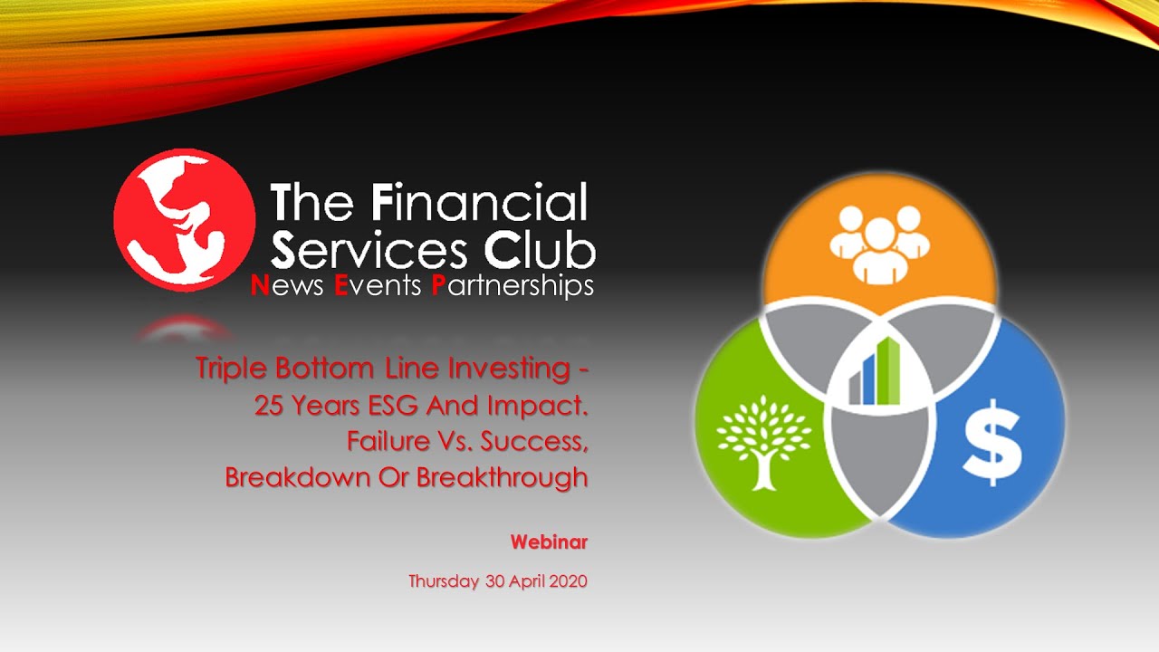 Triple Bottom Line Investing - 25 Years ESG And Impact