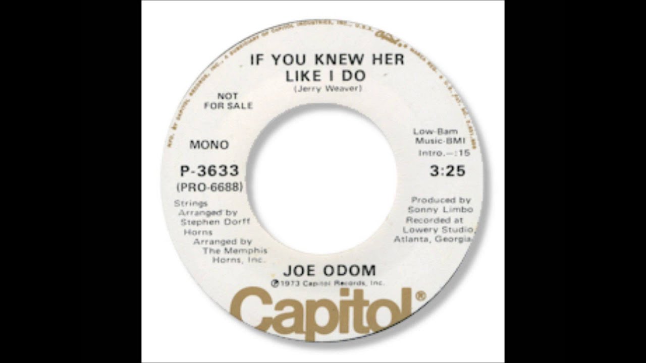 Joe Odom - If You Knew Her Like I Do 1973
