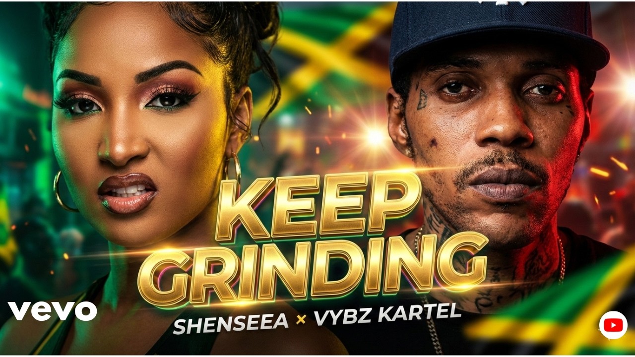 SHENSEEA X VYBZ KARTEL - Keep Grinding
