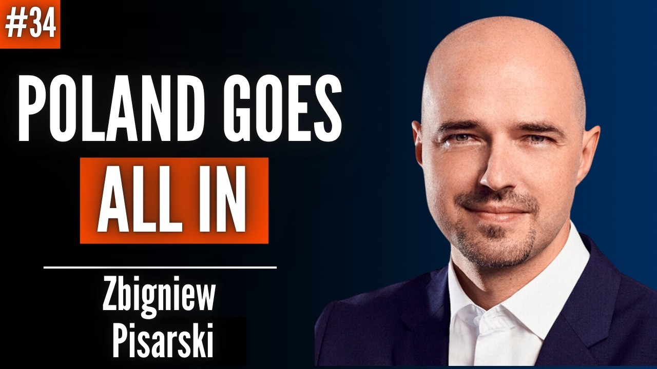 Poland&rsquo; Military Buildup & Why It's Europe's New Superpower | Ep. 34 Zbigniew Pisarski
