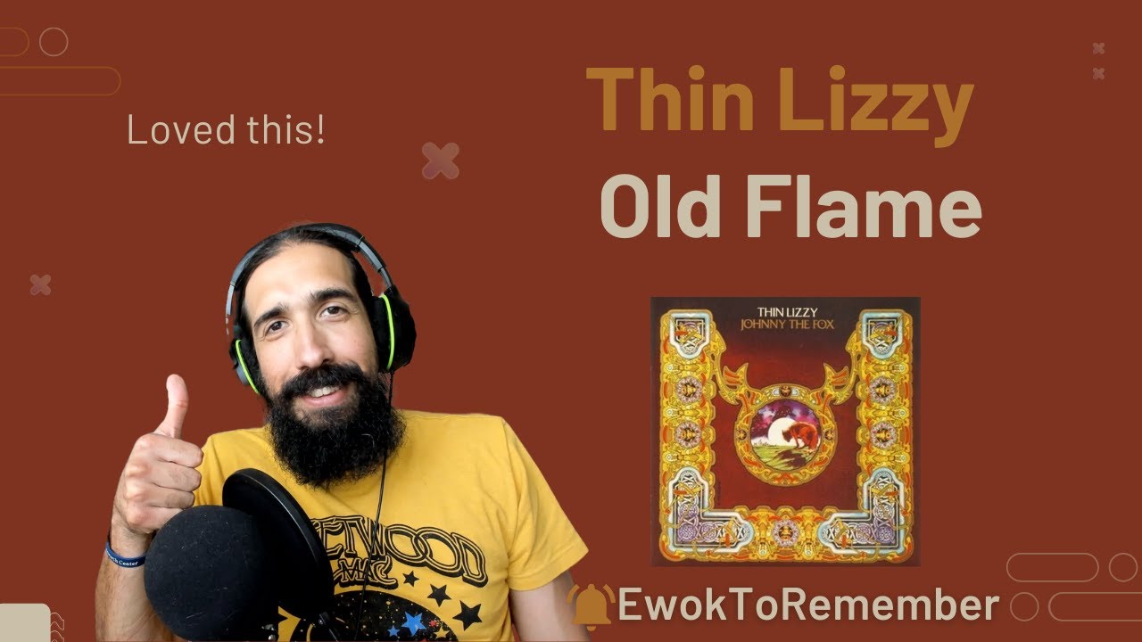 Thin Lizzy - Old Flame [REACTION]