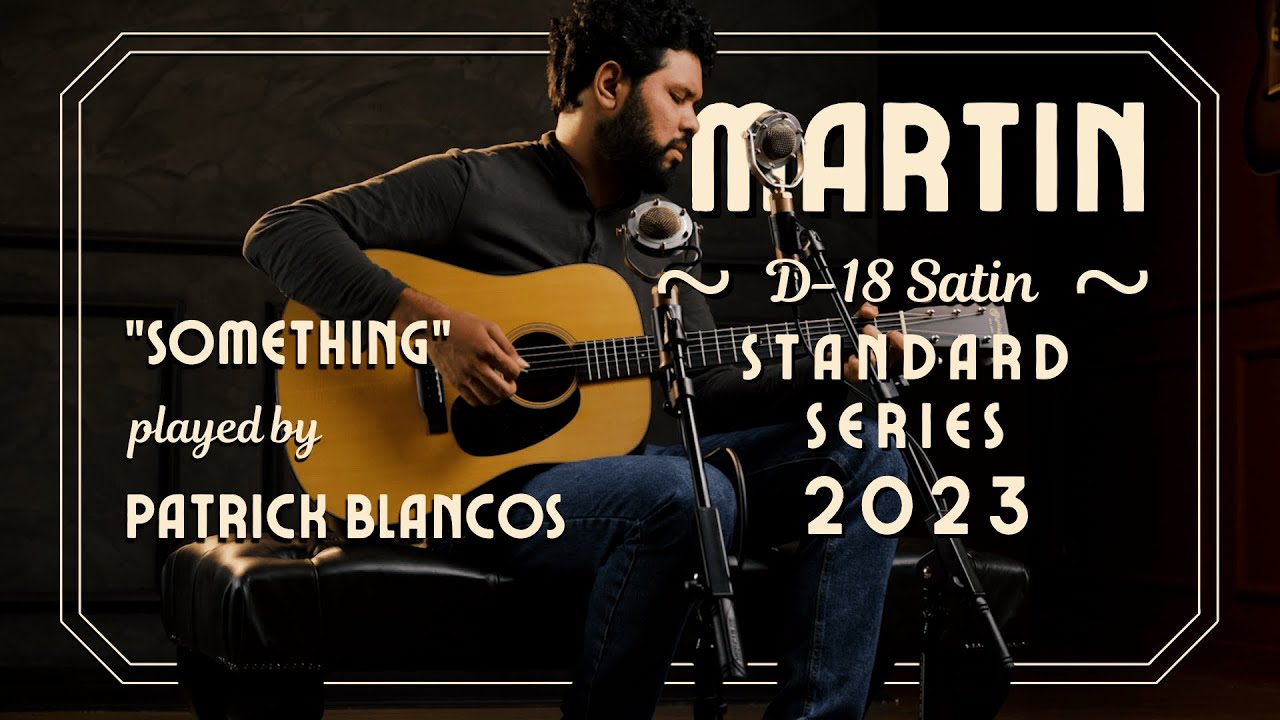 Martin D-18 Satin Standard Series 2023 | Patrick Blancos | 