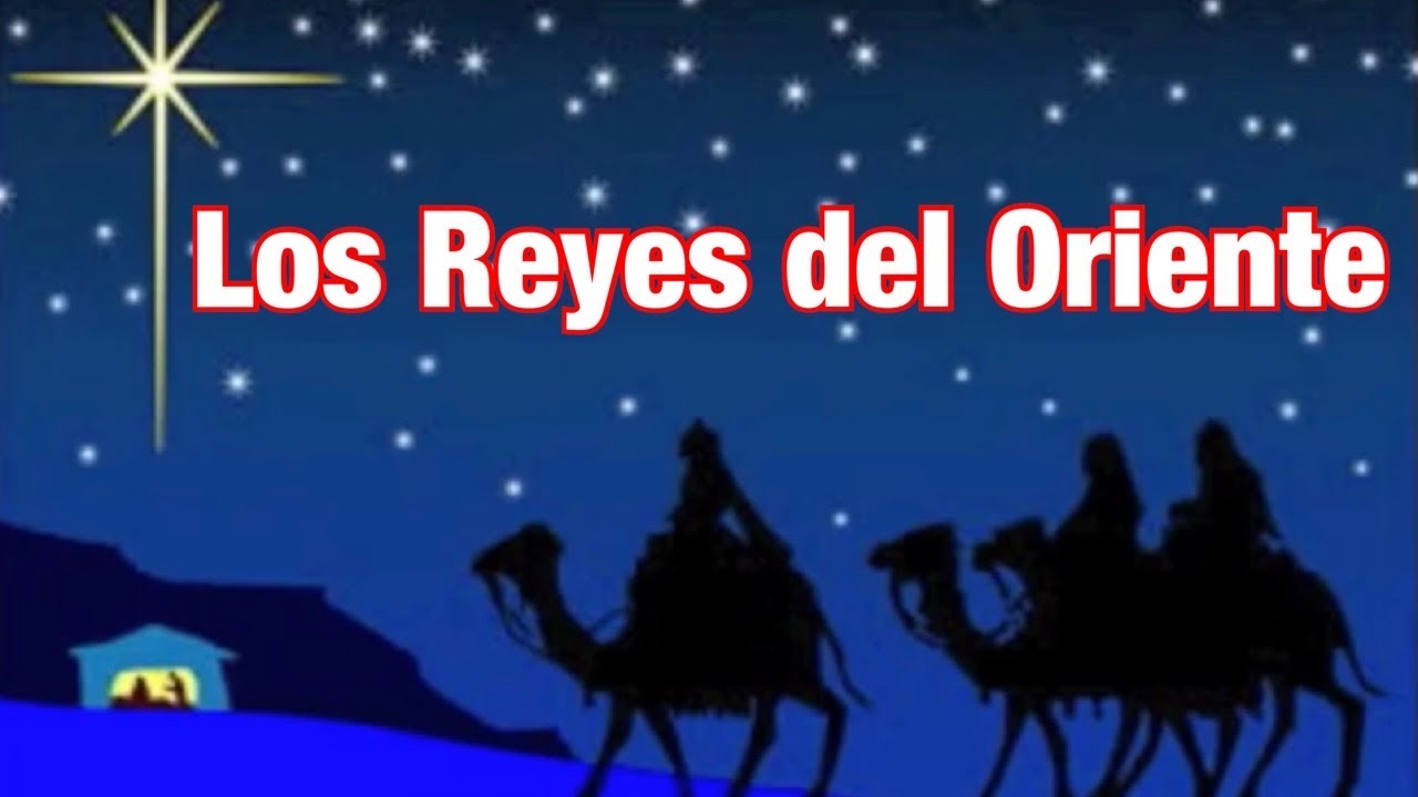 Los Reyes Del Oriente
