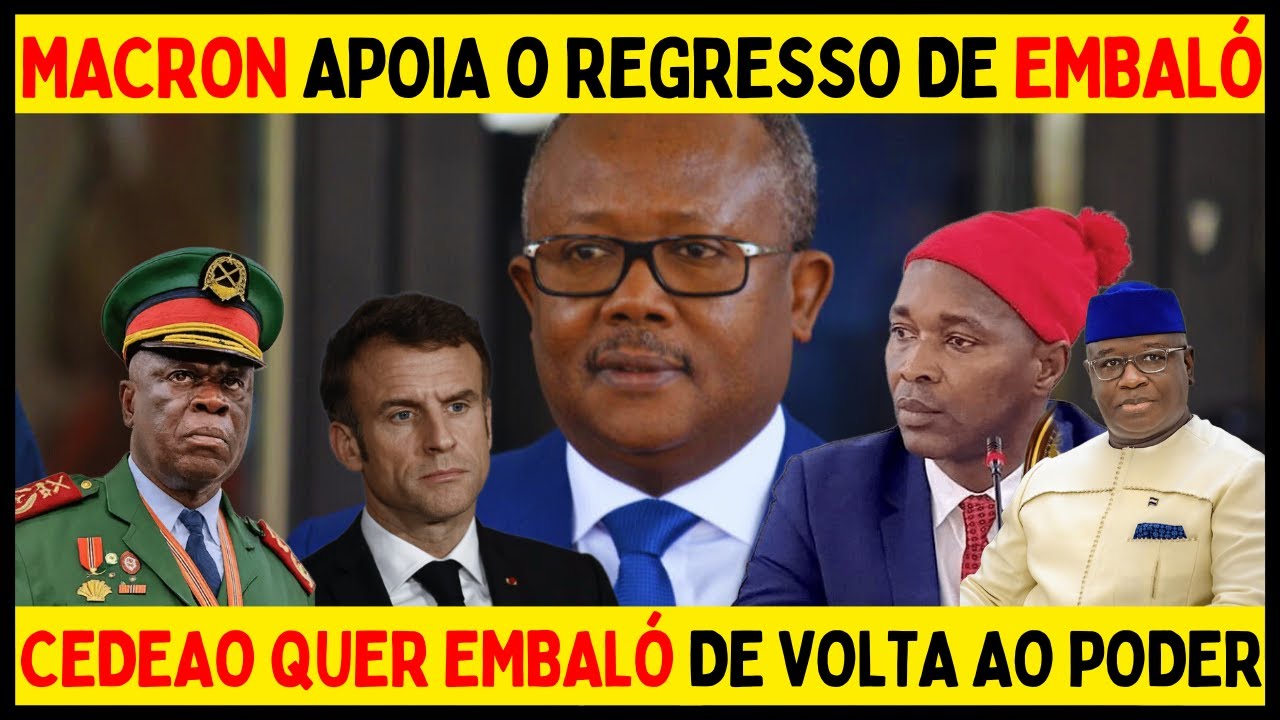 CEDEAO QUER EMBALÓ DE VOLTA AO PODER | MACRON PEDE REGRESSO DE EMBALÓ