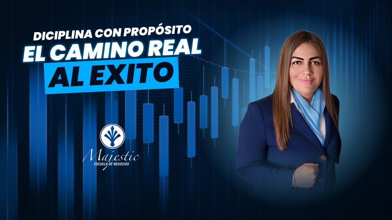 🏆 Disciplina con Propósito: El Camino Real al Éxito y la Inspiración 📈Daysi K. Carvajal N.