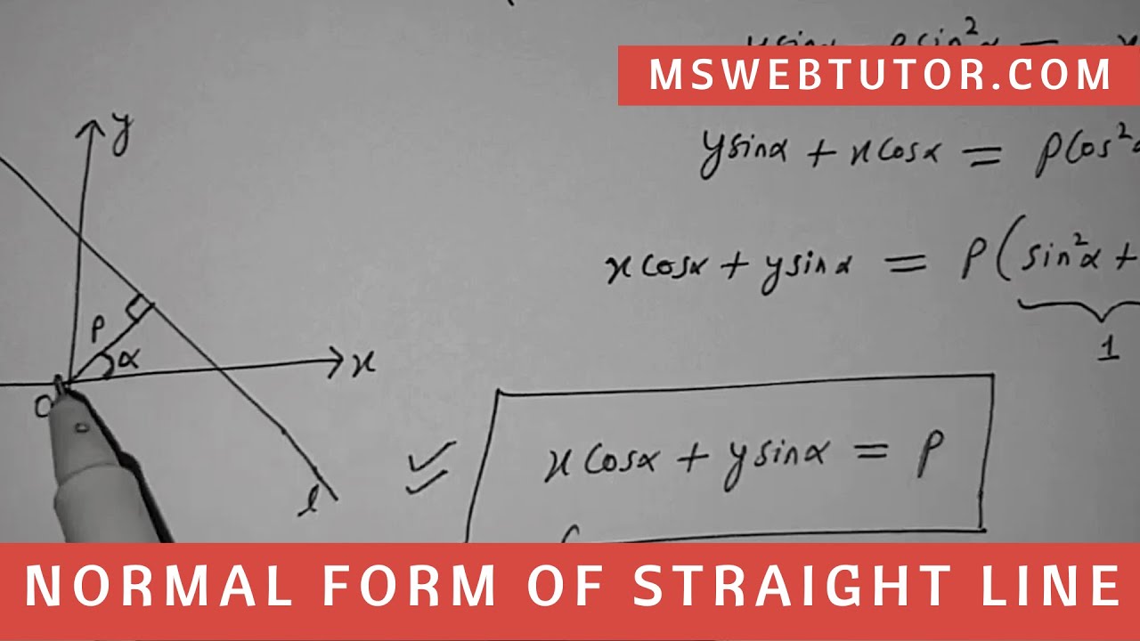Normal Form of Straight Line in Hindi | mswebtutor.com