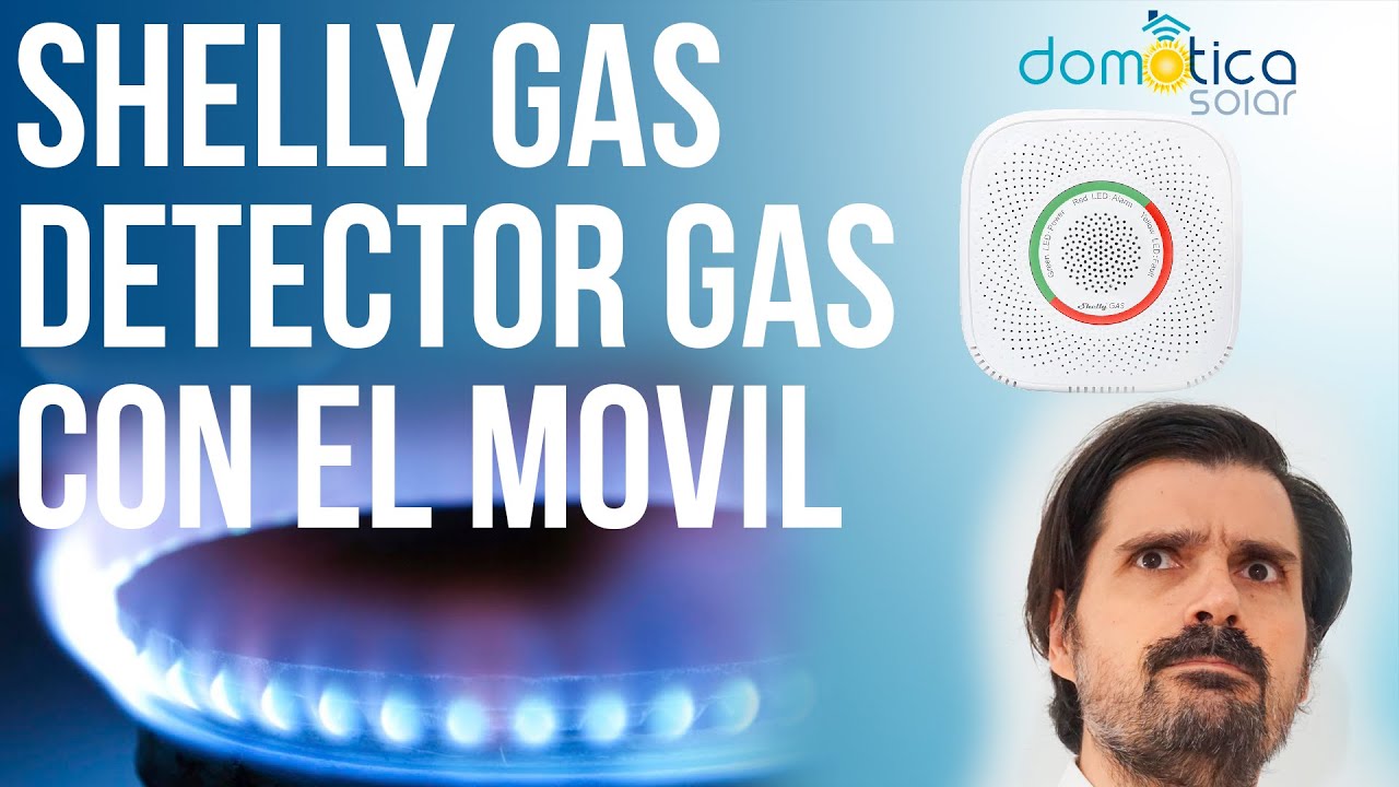 Shelly Gas: Evita explosiones de gas. Detecta Fugas de Gas. Domotica.