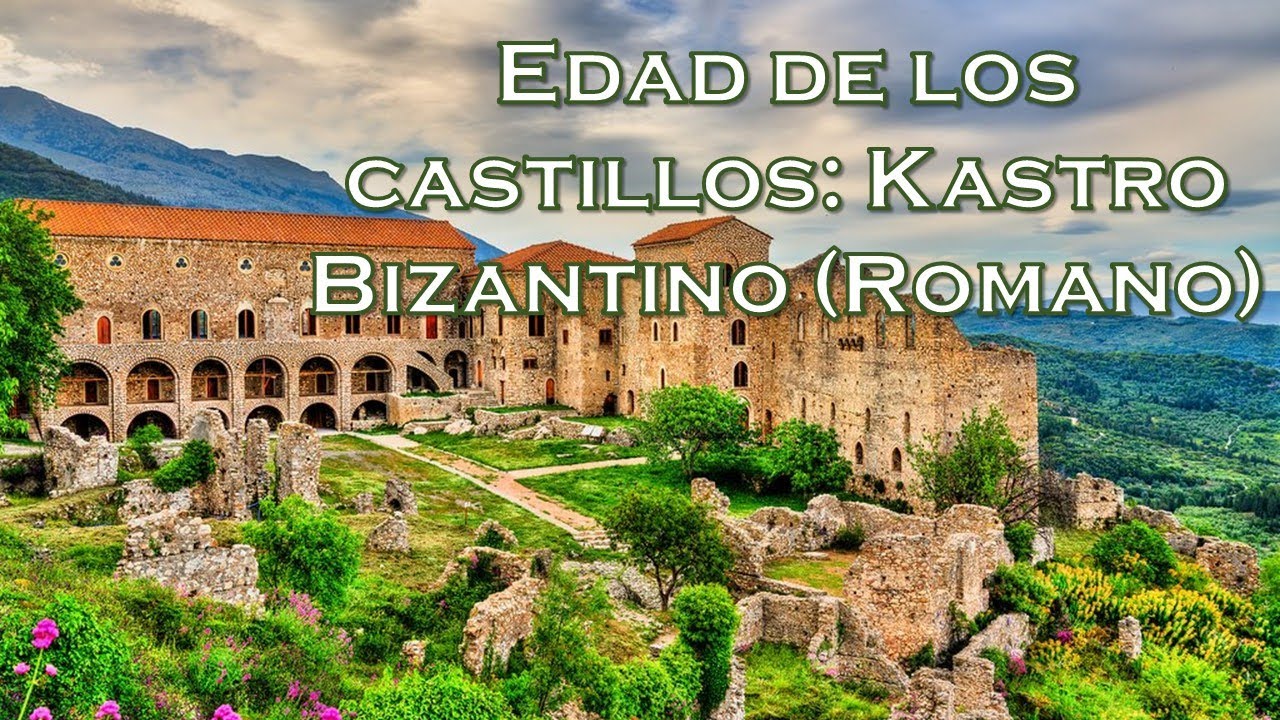 Edad de los Castillos: Kastro Bizantino