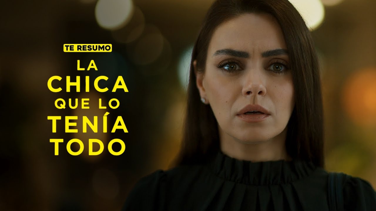 LA CHICA QUE LO TENIA TODO | RESUMEN en 10 minutos | NETFLIX