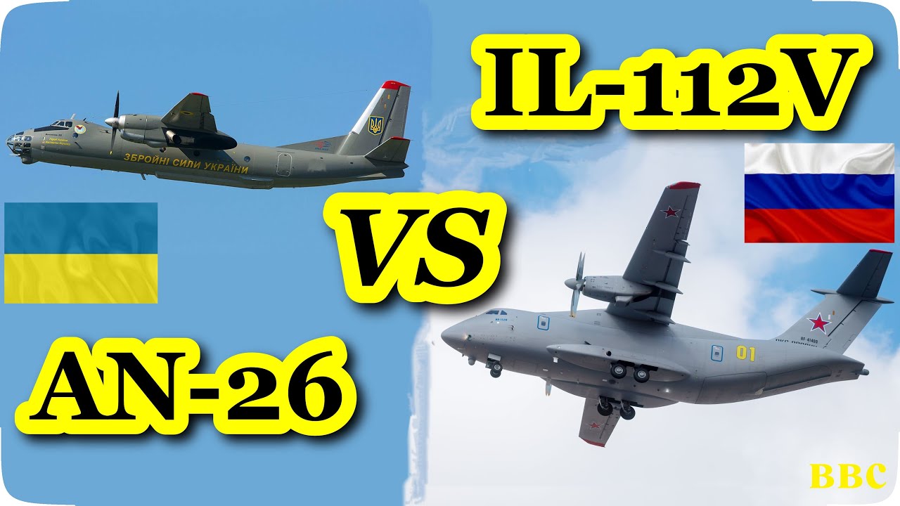 Украинский самолет АН-26 против российского ИЛ-112В - сравнение ТТХ военно-транспортных самолетов
