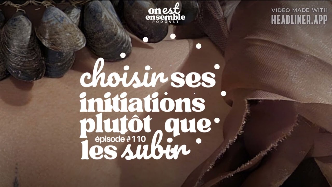 Pourquoi attends-tu que tout s’effondre pour changer ? | PODCAST On Est Ensemble #109