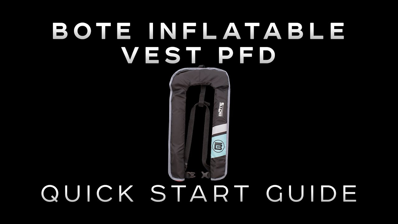 BOTE Inflatable Vest PFD: Quick Start Guide