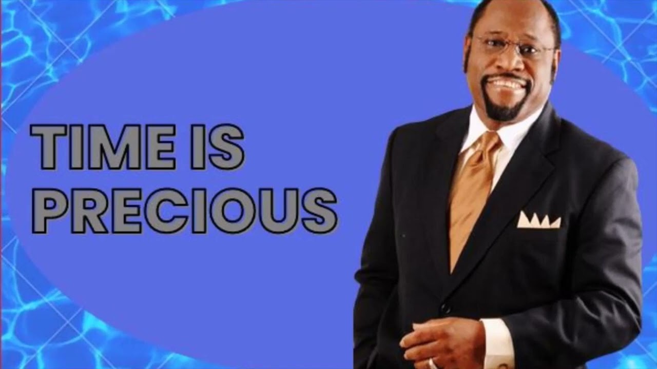 DR MYLES MUNROE TEACHING | TIME IS PRECIOUS | BIBLE STUDY