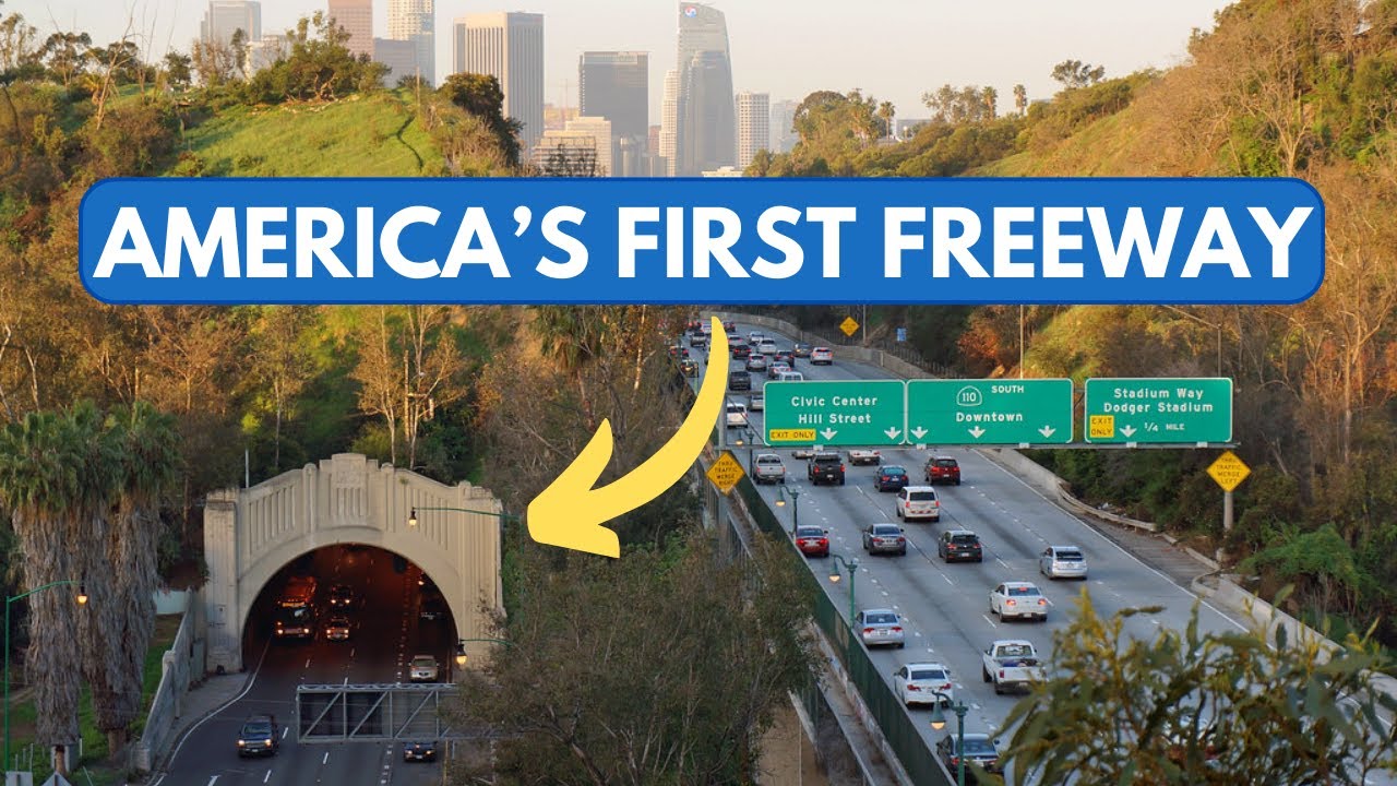 America's First Freeway: Arroyo Seco Parkway