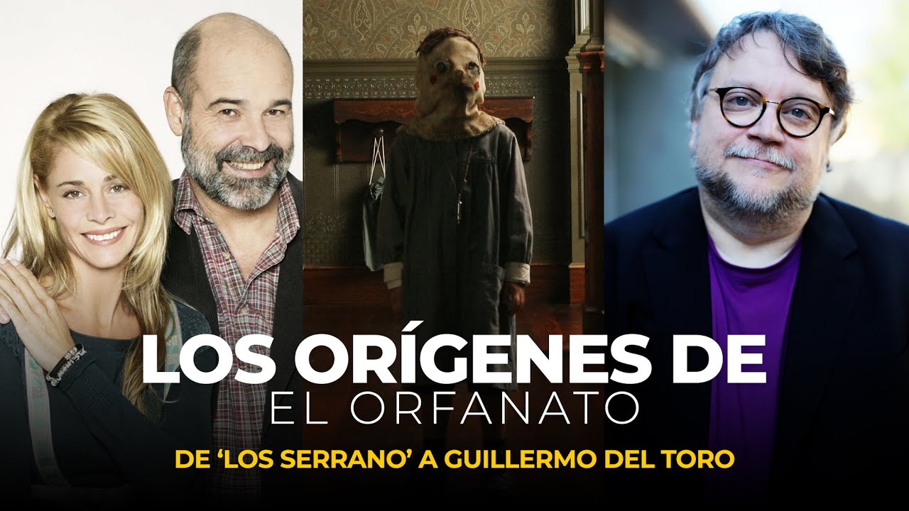 De 'Los Serrano' a Guillermo del Toro: así fue el origen de 'El orfanato' | Fotogramas