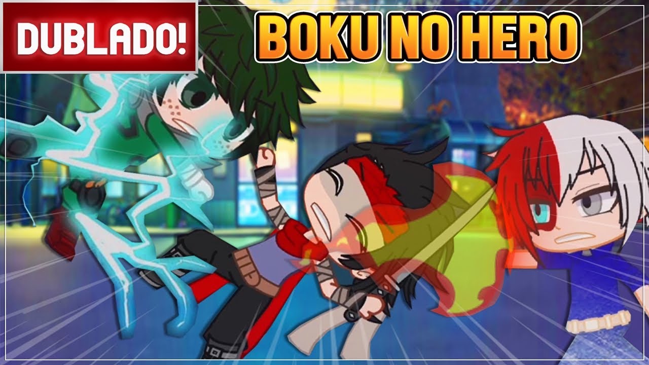 [ DUBLADO ] SE EU ESTIVESSE EM BOKU NO HERO ACADEMY - A LIGA DOS VILÕES ATACA | GACHA CLUB