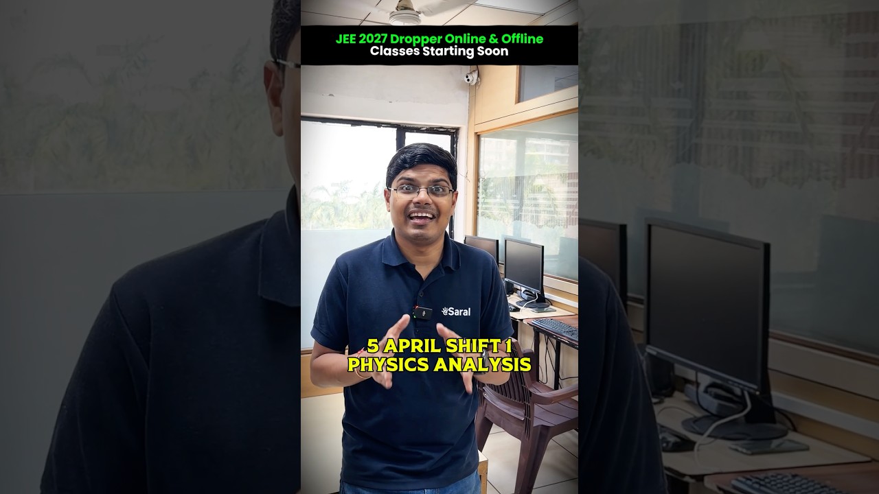 JEE Mains 2026 Exam 5 April Shift 1 Physics Review #shorts #esaral #jee #jee2026 #jeemains
