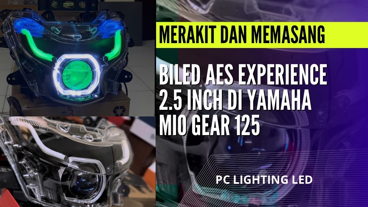 PEMASANGAN BILED AES EXPERIENCE V2 + DRL RGB DI YAMAHA MIO GEAR 125