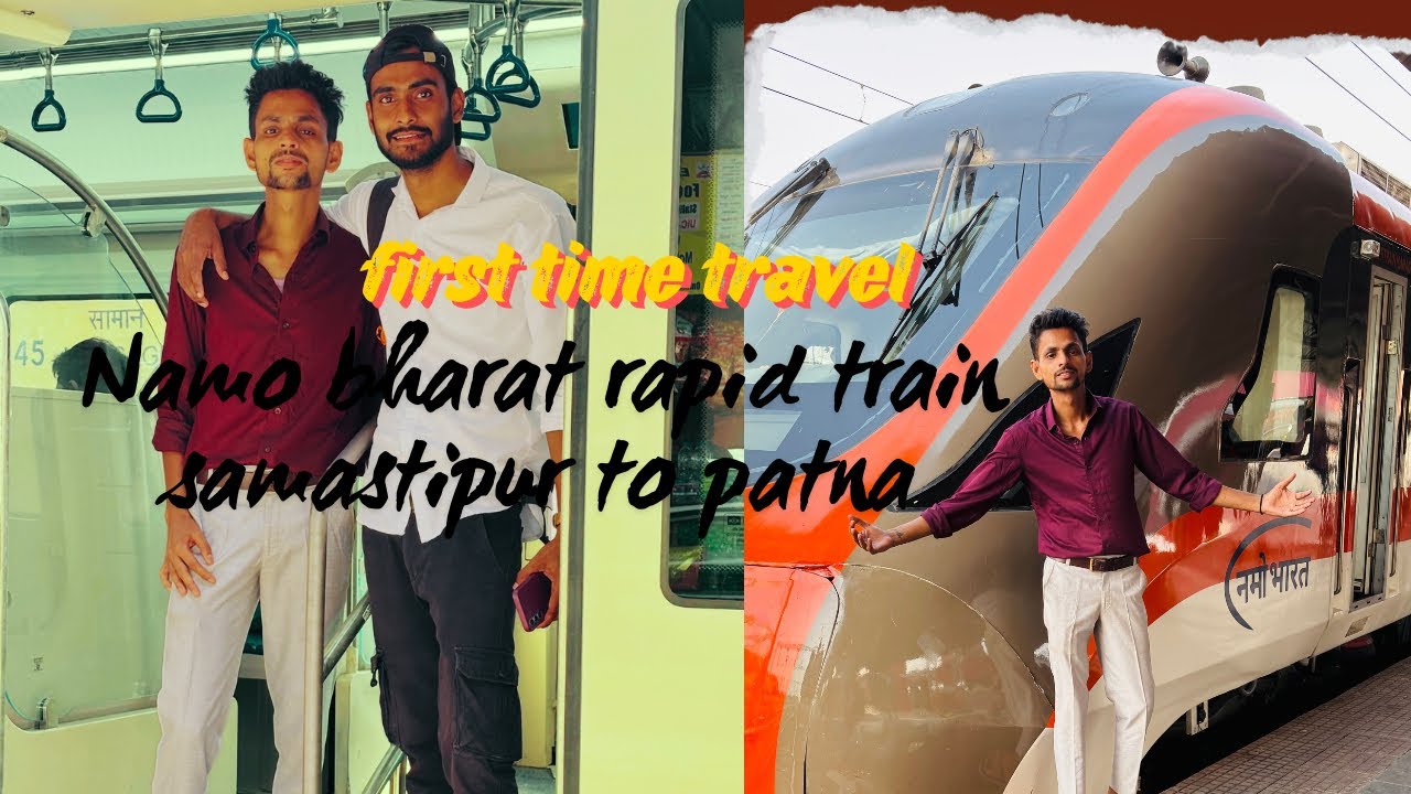 First time travel namo Bharat rapid train Samastipur to patna 👊😎#bhaukal_blogger #travling #vlog