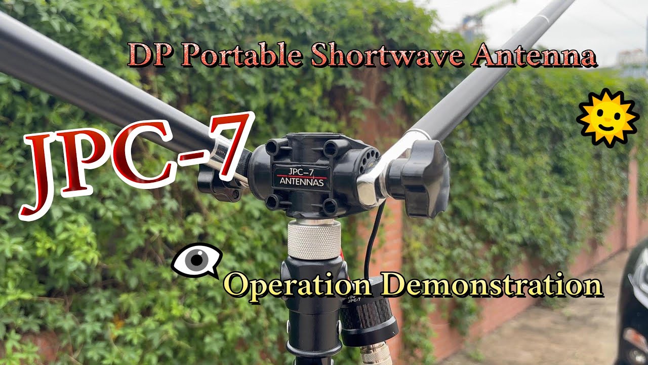 Installation Guide：JPC-7 DP Portable Shortwave  Antenna. Easy Tuning!