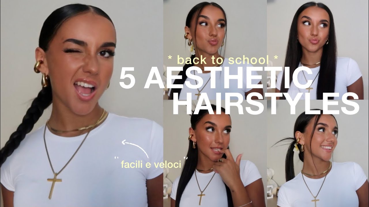 5 *aestethic* HAIRSTYLES for BACK TO SCHOOL 🍒 *5 idee semplici per capelli*
