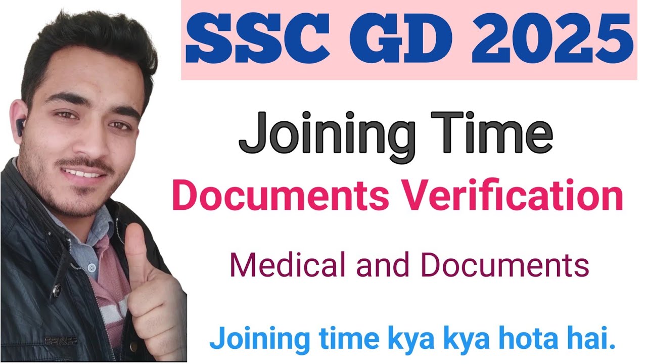 SSC GD 2025 Joining time documents | ssc gd joining time document | ssc gd documents verification 