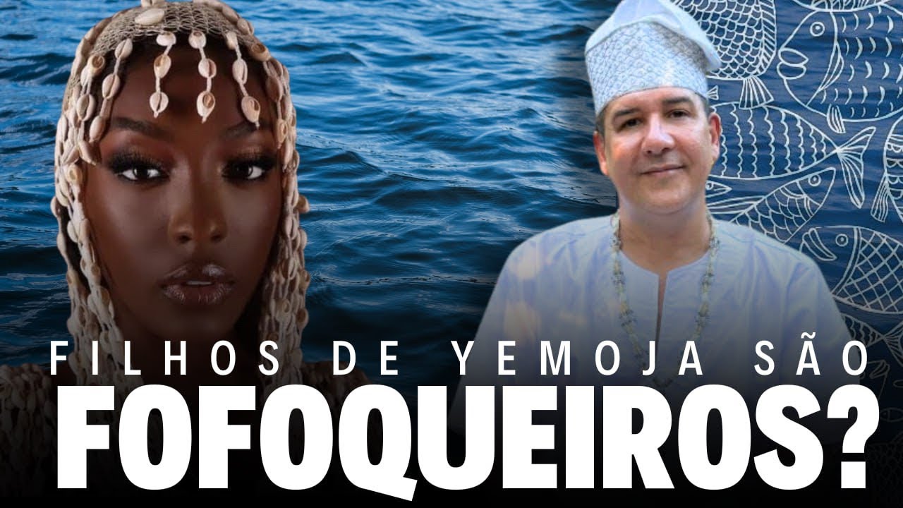 Comportamentos que atrapalham os filhos de Yemoja | Série Enyan #2