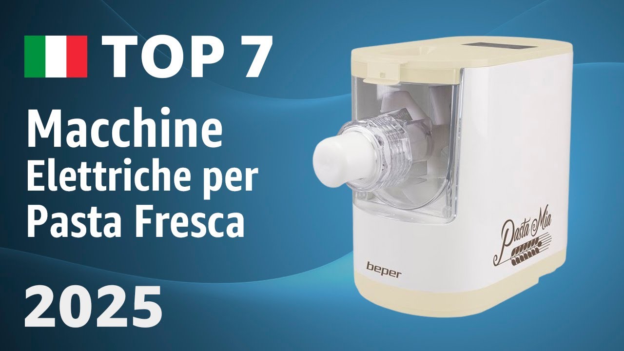 TOP—7. Migliori Macchine Elettriche per Pasta Fresca del 2025