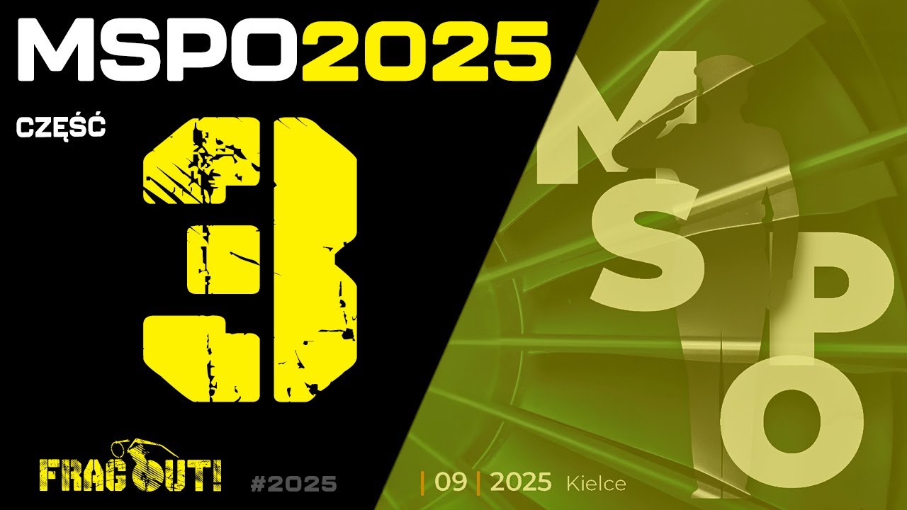MSPO 2025 - cz. 3