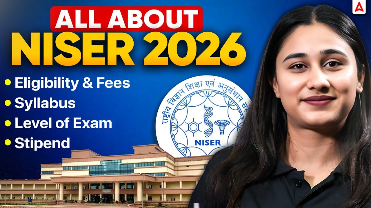 Everything About NISER Entrance Exam 2026 - Complete Guide by Bharti Ma'am