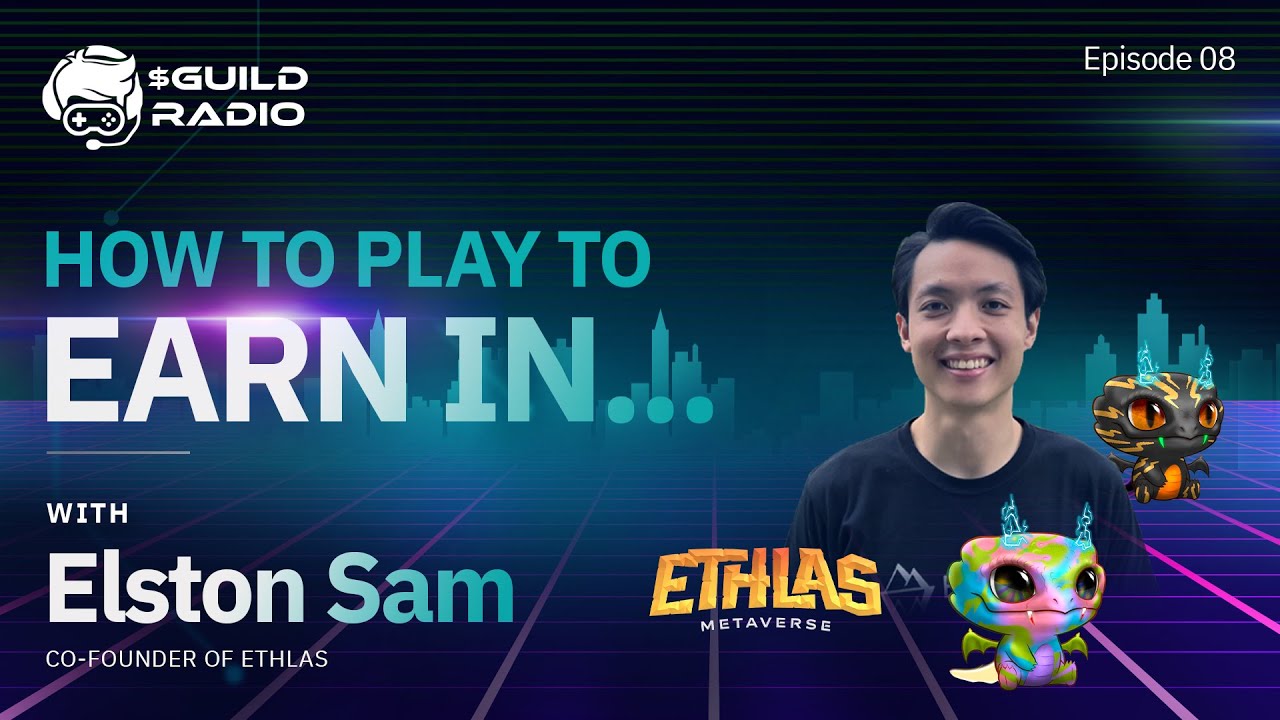 How to Play to Earn In...Ethlas