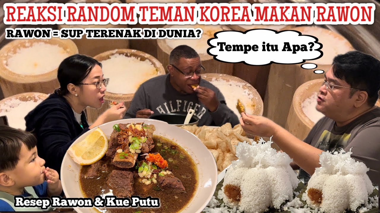 APAKAH ORANG KOREA SETUJU RAWON ADALAH SUP TERENAK?| RESEP RAWON ALA RIA DAN PERDANA BUAT KUE PUTU😂