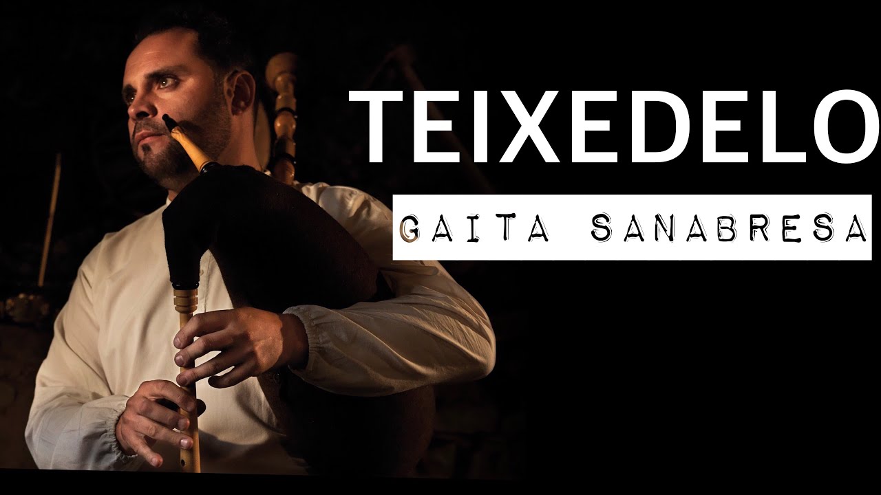 Luis Antonio Pedraza - Teixedelo · Gaita sanabresa
