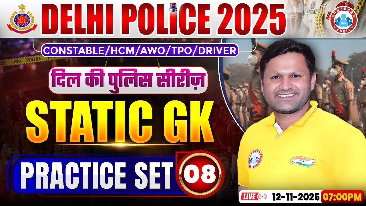Delhi Police Static GK Classes 2025 | Delhi Police Static GK Practice Set 08 | By Sonveer Sir