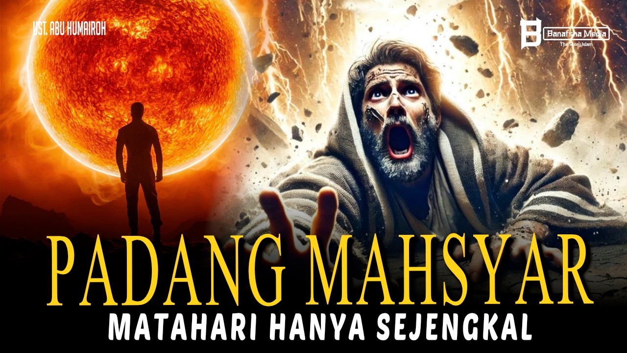 Saat Matahari Hanya Sejengkal! Kengerian Padang Mahsyar & 7 Golongan yang Mendapat Naungan Allah