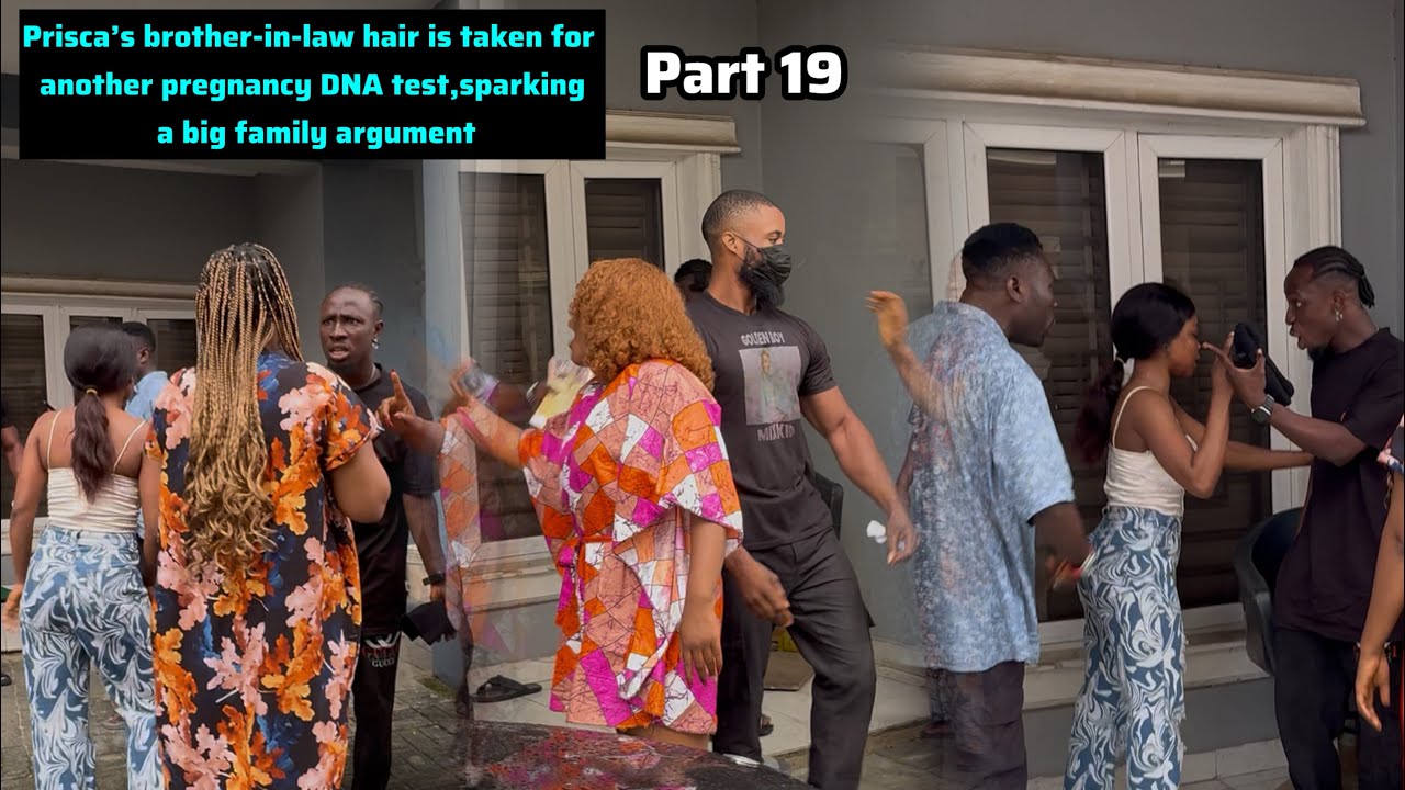 A must watch: Prisca’s brother-in-law hair is taken for another DNA test,sparking a big argument