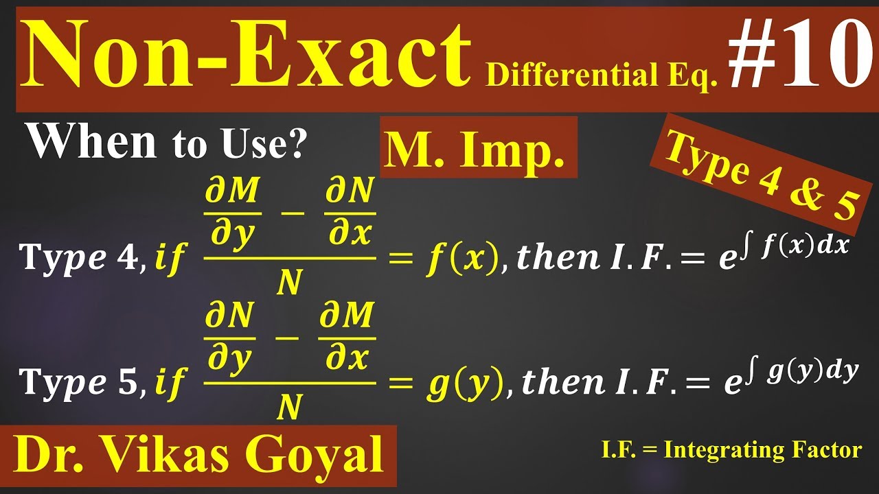 Non Exact Differential Equation #10 in Hindi (M.Imp) | Reducible to Exact Differential | Type 4 & 5